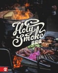 Holy Smoke BBQ Ingen Rök Utan Kött