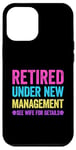 iPhone 12 Pro Max Retired Under New Management See Wife For Details Case