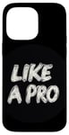 iPhone 14 Pro Max Like a Pro Stamp Outfit Case