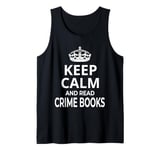 Crime Books / Crime Book / 'Keep Calm And Read Crime Books!' Tank Top