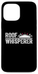 Coque pour iPhone 13 Pro Max Roofer Whisperer Réparation de toiture en bardeaux