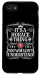 iPhone SE (2020) / 7 / 8 Horace Name Its A Horace Thing You Wouldn't Understand Case