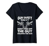 Womens Gun Safety Rule - Don't Piss Off The Man Holding The Gun V-Neck T-Shirt