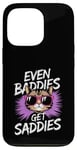 Coque pour iPhone 13 Pro Even Baddies Get Saddies Cat Confident Girl Trendy Citation