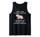 I Wish I Was a Naked Mole Rat Zoologist Tank Top