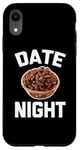 Coque pour iPhone XR Date Night – Slogan drôle sarcastique fantaisie humour fruits nourriture