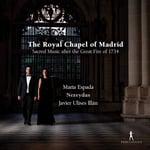 Espada Nereydas Illan, Corselli Lidon Porrotti  Royal Chapel Of Madrid  CD