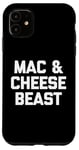 Coque pour iPhone 11 Mac & Cheese Beast T-shirt humoristique avec inscription humoristique