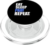 Eat Sleep Pray Repeat PopSockets PopGrip for MagSafe