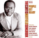 People Get Ready: The Curtis Mayfield Songbook