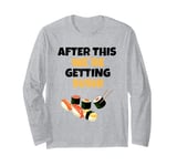 After This We're Getting Sushi Shirt Funny Sushi Gym Long Sleeve T-Shirt