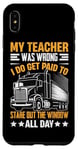 Coque pour iPhone XS Max Mon Professeur Avait Tort Trucker Funny Truck Driver Men