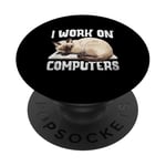 I Work On Computers Siamese Cat Meezer PopSockets Adhesive PopGrip