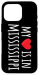 Coque pour iPhone 16 Pro My Heart Is In Missisippi Cute American State