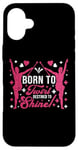 Coque pour iPhone 16 Plus Born to Twirl, Destined to Shine ! Baton Twirling Art