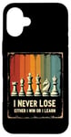 iPhone 16 Plus Chess Club I Never Lose Either I Win Or Learn Chess Coach Case