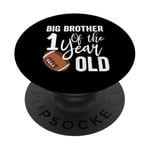 Big Brother Of The 1 Year Old Football 1st Year Down PopSockets Adhesive PopGrip