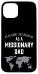 iPhone 15 Plus Called to Serve as a Missionary Dad Case