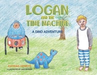 Logan and the Time Machine  A Dino Adventure