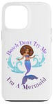 Coque pour iPhone 13 Pro Max Beach Don't Try Me I'm A Mermaid Funny Black Sirmaids Women