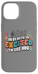 Coque pour iPhone 14 Professeur de musique Do Re Mi Fa Si excité de te voir drôle