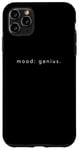 Coque pour iPhone 11 Pro Max Mood Genius - Amant minimaliste et drôle d'éloge de soi