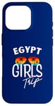 Coque pour iPhone 16 Pro Egypt Girls Trip Travel Vacation Femme Égypte