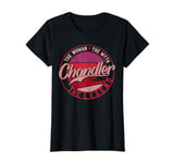 Chandler the Lady of Myth the Legend T-Shirt