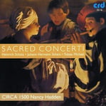 Nancy Hadden, Catherine Mackintosh, Elizabeth Walker, Emily Van Evera, Emily White, Esther Levin, Ian Honeyman, Julian Podger, Lucas Harris, Richard Wistreich, Robert Howarth, Sally Holman, Susan Addison, Heinrich Scheidemann  Sacred Concerti  CD