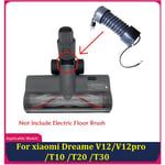 For   V12/ V12Pro /T10 /T20 /T30 Vacuum Cleaner Electric Floor Carpet BrushI4