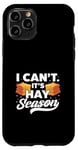 iPhone 11 Pro I Can't It's Hay Season Hay Baling Straw Bale Farming Case