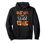 Big Sis Of The Wild One Woodland Animals 1st Birthday Sister Pullover Hoodie