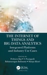 The Internet of Things and Big Data Analytics