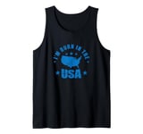 I'm born in the USA America Tank Top