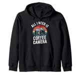 All I Need Is Coffee & My Camera Photographer Zip Hoodie