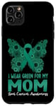 Coque pour iPhone 11 Pro Max I Wear Green For My Mom Sensibilisation au cancer du foie