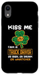 Coque pour iPhone XR Kiss Me I'm A Truck Driver Funny Shamrock St Patricks Day