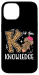 iPhone 14 K Is For Knowledge Cute Pencil Bow Teacher Stay Curious Case