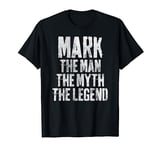 Personalized Shirt Mark The Man The Myth The Legend T-Shirt