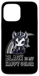 iPhone 13 Pro Max Black Is My Happy Color Goth Girl Emo Gothic Unicorn Case