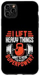 Coque pour iPhone 11 Pro Max I Lift Super Power Gym Entraînement de motivation