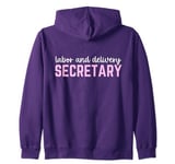 Thank You Labor and Delivery Secretary Funny Job Secretary Zip Hoodie