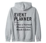 Funny Appreciation Day Professional Event Planner Zip Hoodie