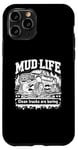 Coque pour iPhone 11 Pro Mud Life - Clean Trucks Are Boring - Camion de boue tout-terrain