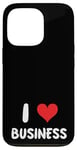 Coque pour iPhone 13 Pro I Love Business - Cœur - Entrepreneur Startup Store Retail