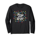 Funny Merry and Bright Christmas Lights Xmas Holiday Pajama Long Sleeve T-Shirt