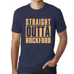 Homme Tee-Shirt Tout Droit Sorti De Rockford - Straight Outta Rockford - T-Shirt Graphique Éco-Responsable Vintage Cadeau Nouveauté