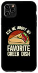 iPhone 11 Pro Max Ask Me About My Favorite Greek Dish Mediterranean Cuisine Case