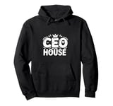 CEO of the House Funny Dad Life Humor Pullover Hoodie