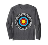 Funny Gag Joke If You Can Read This You're In Fart Zone Long Sleeve T-Shirt